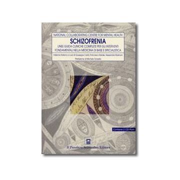 SCHIZOFRENIA Linee guida clin complete per  interventi fondamentali nella medicina di base e specialistica