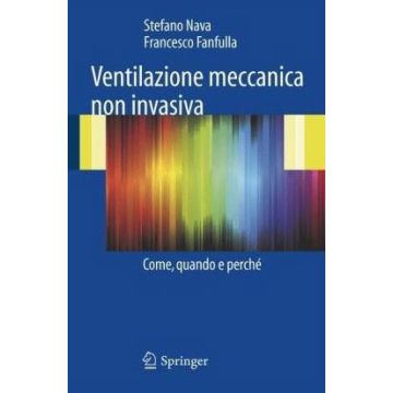 Ventilazione meccanica non invasiva. Come, quando e perchè [Nava - Springer Verlag]