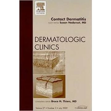 Contact Dermatitis, An Issue of Dermatologic Clinics Volume 27-3