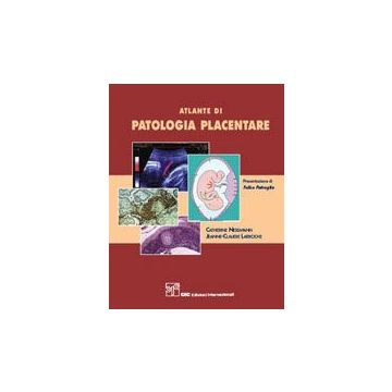 Atlante di Patologia Placentare