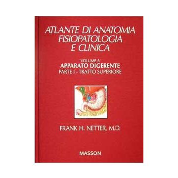 Atlante di anatomia, fisiopatologia e clinica 6.1- Apparato Digerente Superiore