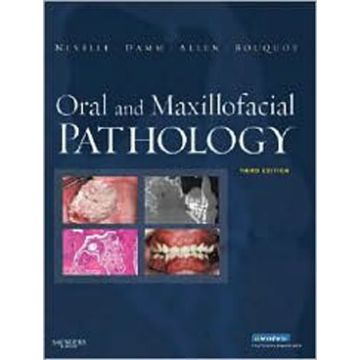 Oral and Maxillofacial Pathology, 3rd Edition