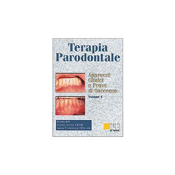 Terapia parodontale Vol.1: Approcci clinici e prove di successo