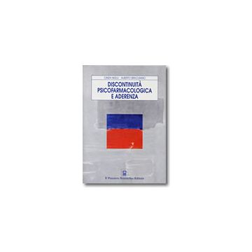 Discontinuità psicofarmacologica e aderenza  [Niolu; Siracusano - Pensiero Scientifico]