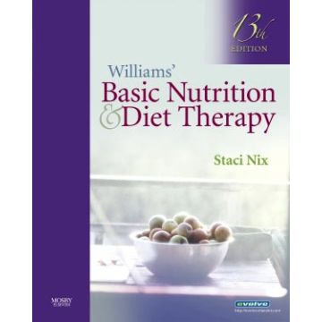 Williams' Basic Nutrition & Diet Therapy, 13th Edition