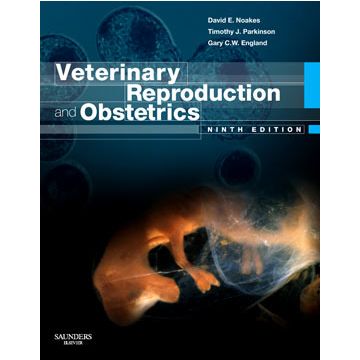 Veterinary Reproduction & Obstetrics, 9th Edition