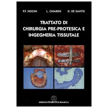 Trattato di chirurgia pre-protesica e ingegneria tissutale