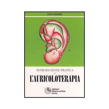 Introduzione pratica all'Auricoloterapia