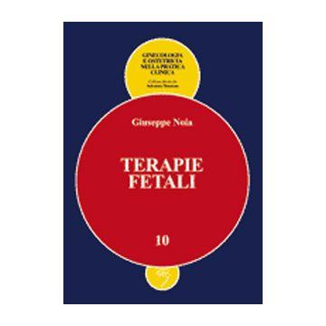 Terapie Fetali (Giuseppe Noia - Poletto)