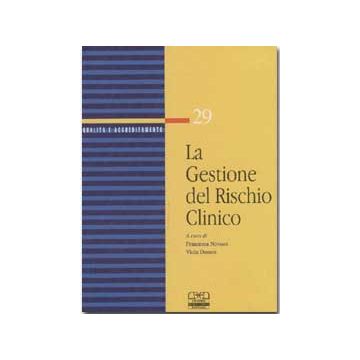 La Gestione del rischio clinico