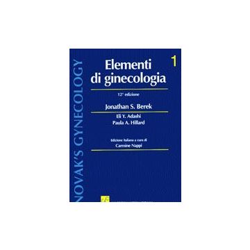 NOVAK'S GINECOLOGY 1 - Elementi di ginecologia 12/ed.
