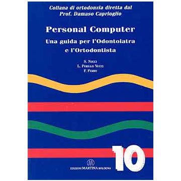 Personal computer - Una guida per l'Odontoiatra e l'Ortodonzista