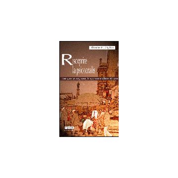 Riscoprire la psicoanalisi. Pensare e sognare, imparare e dimenticare