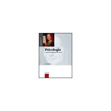 Psicologia. I motivi del comportamento umano 6/ed.