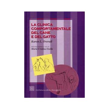 La Clinica Comportamentale del Cane e del Gatto [Overall Osella - CG Ems]