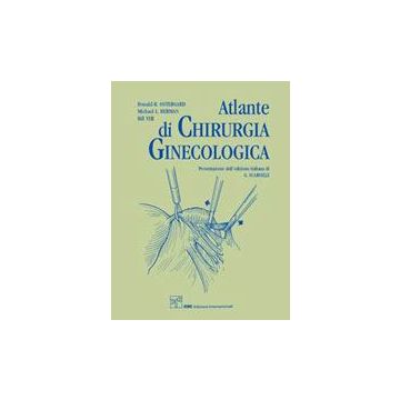 Atlante di Chirurgia Ginecologica [Ostergard; Berman - CIC Edizioni Internazionali]