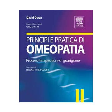 Principi e pratica di Omeopatia. Processi terapeutici e di guarigione