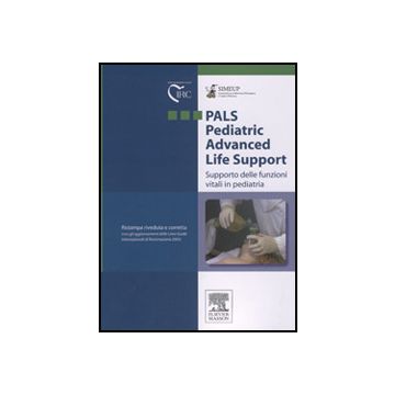 PALS - Pediatric Advanced Life Support