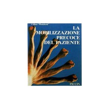 Collana Photobook - LA MOBILIZZAZIONE PRECOCE DEL PAZIENTE