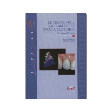 Le tecnologie CAD - CAM nella terapia protesica