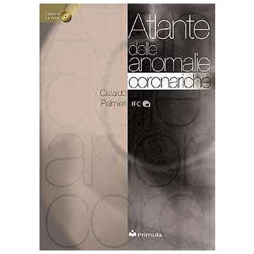 Atlante delle anomalie coronariche