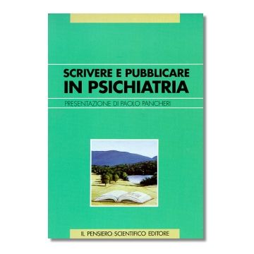 SCRIVERE E PUBBLICARE IN PSICHIATRIA  Guida pratica