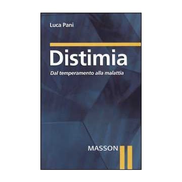 Distimia - Dal temperamento alla malattia