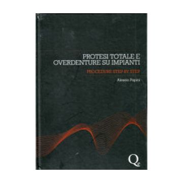 Protesi Totale e Overdenture su Impianti  [Papini - Quintessenza Edizioni]