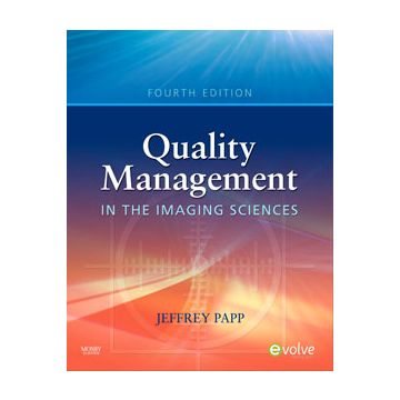 Quality Management in the Imaging Sciences, 4th Edition