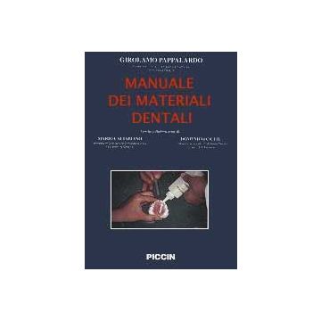 Manuale dei Materiali Dentari  [Pappalardo - Piccin Editore]
