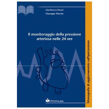 Il monitoraggio della pressione arteriosa nelle 24 ore