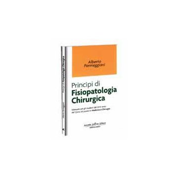 PRINCIPI DI FISIOPATOLOGIA CHIRURGICA