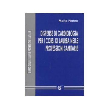 Dispense di Cardiologia per i corsi di Laurea nelle Professioni sanitarie