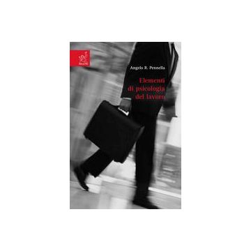 Elementi di Psicologia del lavoro