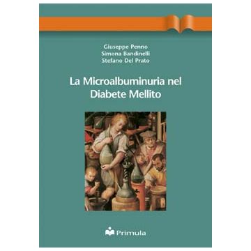 La Microalbuminuria nel diabete mellito