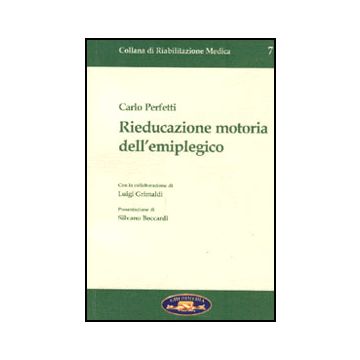 Rieducazione Motoria dell'Emiplegico [Perfetti - Ghedimedia]