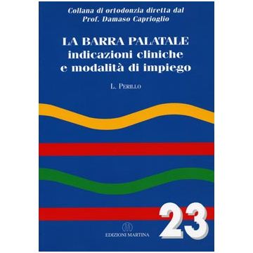 LA BARRA PALATALE - indicazioni cliniche e modalità di impiego  