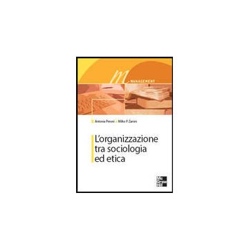 L'organizzazione tra sociologia ed etica