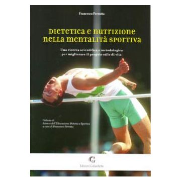 Dietetica e Nutrizione nella mentalità sportiva