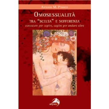 Omosessualita' tra scelta e sofferenza
