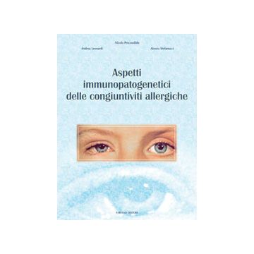 Aspetti immunopatogenetici delle congiuntiviti allergiche