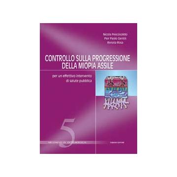 Controllo sulla progressione della miopia assile. un effettivo intervento di salute pubblica