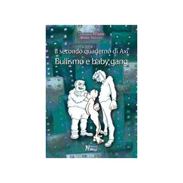 IL BULLISMO 2° QUADERNO DI AXI  