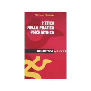 L' etica nella pratica psichiatrica