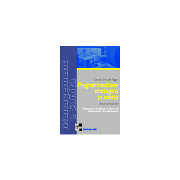 Programmazione strategica in sanità [Piggot - McGraw-Hill]