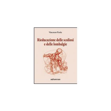 Rieducazione delle scoliosi e delle lombalgie