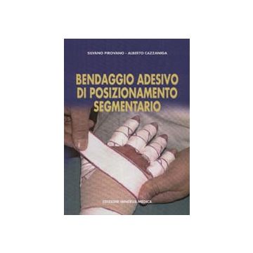 Bendaggio adesivo di posizionamento segmentario