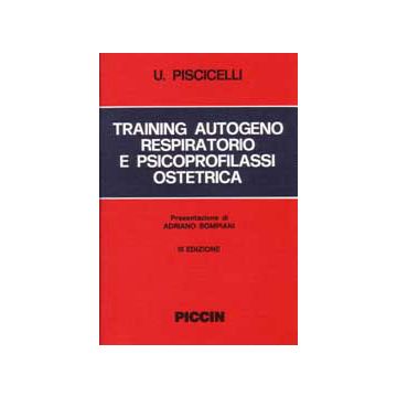 Training Autogeno Respiratorio e Psicoprofilassi Ostetrica 3/ed.