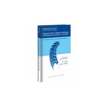 DIAGNOSI CLINICA E DIAGNOSI RADIOLOGICA DELL'OSTEOPOROSI PRIMARIA E SECONDARIA