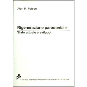 Rigenerazione parodontale - Stato attuale e sviluppi